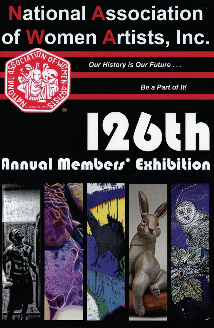 NATIONAL ASSN. OF WOMEN ARTISTS 126th ANNUAL MEMBERS’ EXHIBITION